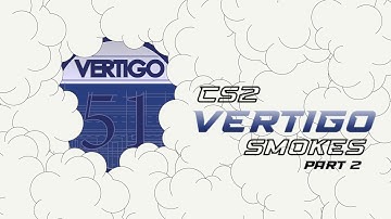 Smoke like a PRO | CS2 Vertigo Part 2 (2024)