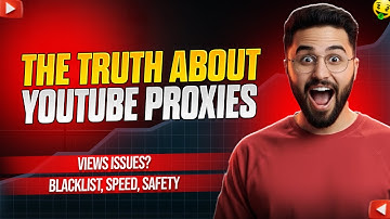 Best YouTube Proxy Explained | Avoid Blacklisted Proxies & Keep Your Channel Safe