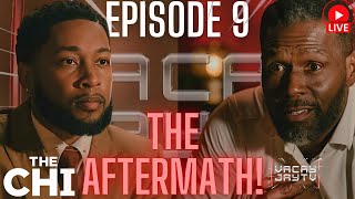 THE AFTERMATH FIRE | THE CHI SEASON 6 PART 2 EPISODE 9 LIVE DISCUSSION!!