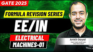 Electrical Machines - 01 | Formula Revision Series | EE/IN | GATE 2025 | Ankit Goyal