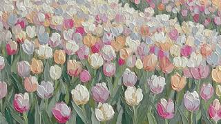 Tulips Flowers TV Art UHD 4K Silent Screensaver Spring TV Wallpaper Fine Art Oil Painting Background