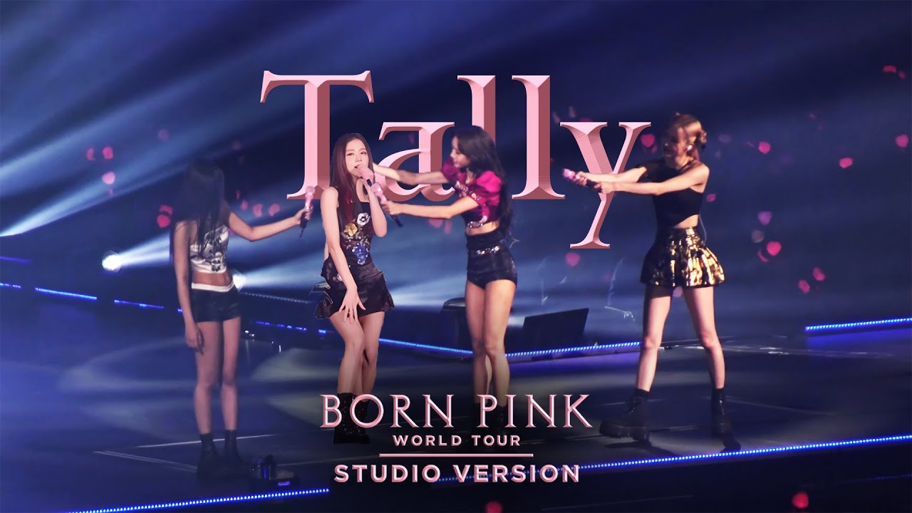 BLACKPINK - Tally [with Band Intro] (BORN PINK WORLD TOUR - Live Studio Version)