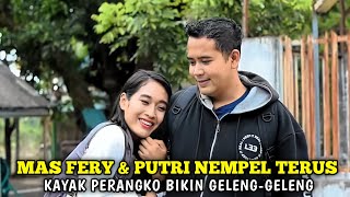 NEMPEL TERUS KAYA PERANGKO, MAS FERY & PUTRI BIKIN GELENG-GELENG KEPALA