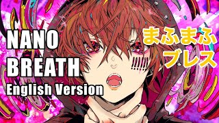 Download lagu 【NANO】まふまふ/『ブレス』を洋楽っぽく歌ってみた。【Breath English Cover】