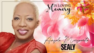 In Loving Memory of ANGELA MARGUERITE SEALY - Obituary