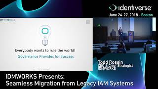 6/26 IDMWORKS Presents: Seamless Migration from Legacy IAM Systems | Identiverse 2018