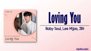Baby Soul, Lee Mijoo , JIN – Loving You [Do Do Sol Sol La La Sol OST Part 3] [Rom|Eng Lyric]
