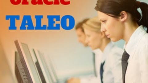 oracle TALEO training | taleo online training | oracle TALEO