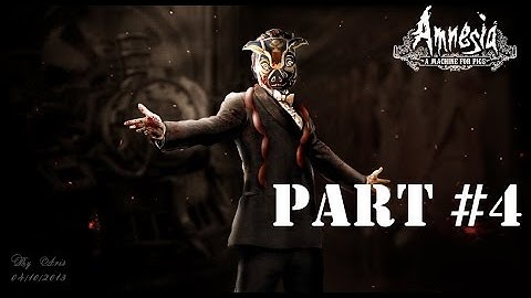 Amnesia: A Machine for Pigs Part 4 - The Collar, The Neck, The Noose