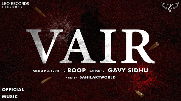 VAIR (Official Music Video) | Roop | Gavy Sidhu | Latest Punjabi Songs 2025