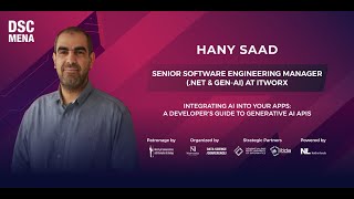 Integrating AI into Your Apps A Developer's Guide to Generative AI APIs | Hany Saad | DSC MENA 25