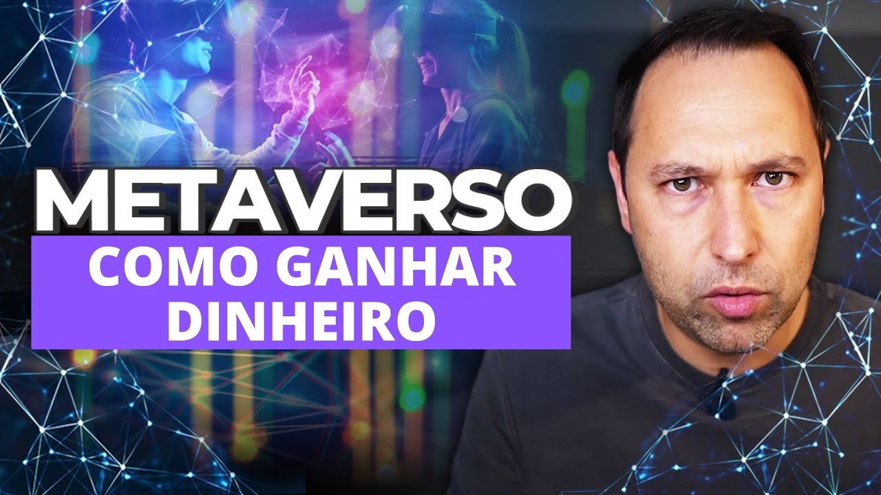 METAVERSO: Quais as melhores AÇÕES e CRIPTOMOEDAS para ganhar dinheiro nesse mercado