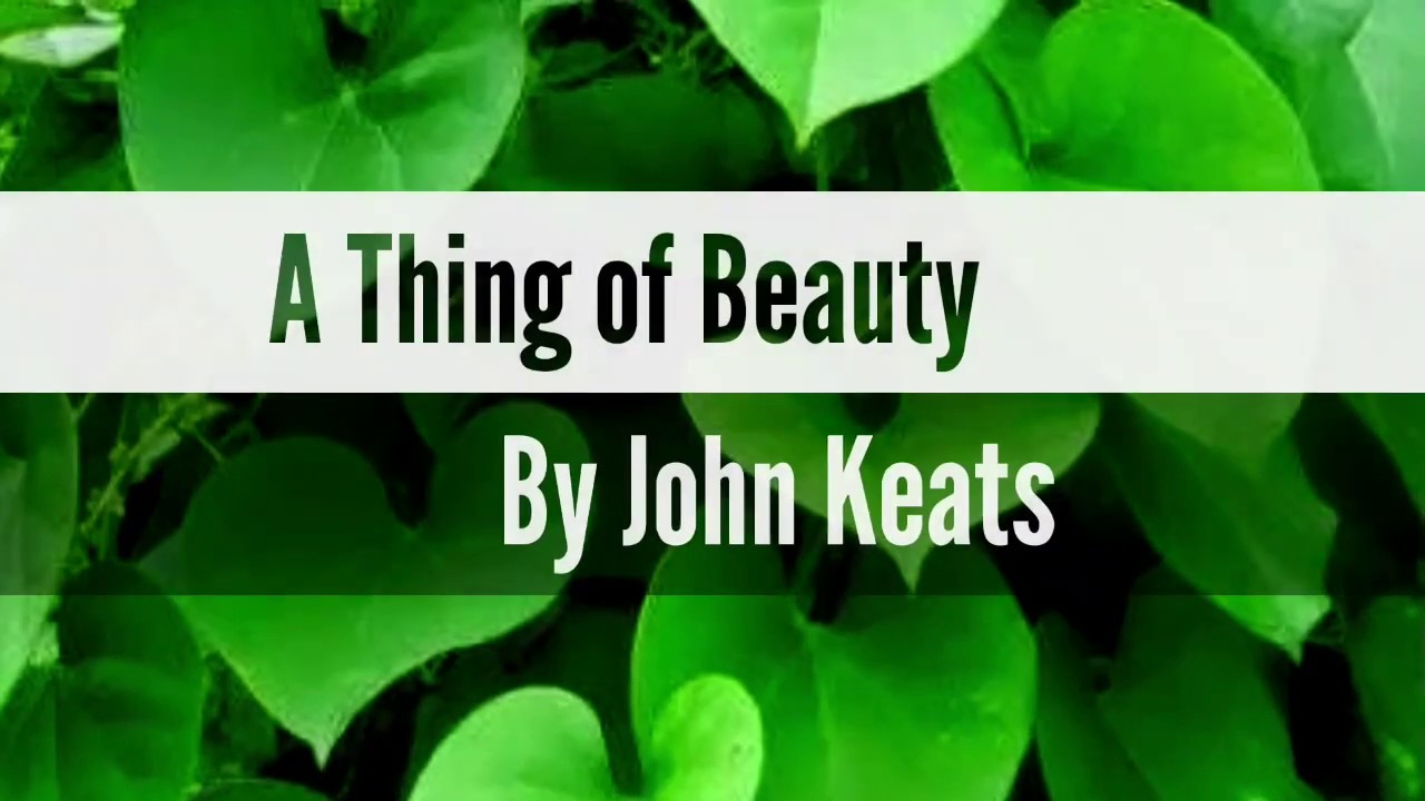 Poem A Thing Of Beauty Class 12 YouTube Poem A Thing Of Beauty Class 12 YouTube