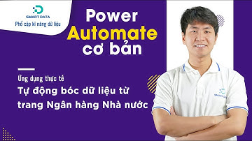 Tự động lấy dữ liệu từ trang web của Ngân hàng Nhà nước Việt Nam (SBV) | Power Automate Thực Chiến