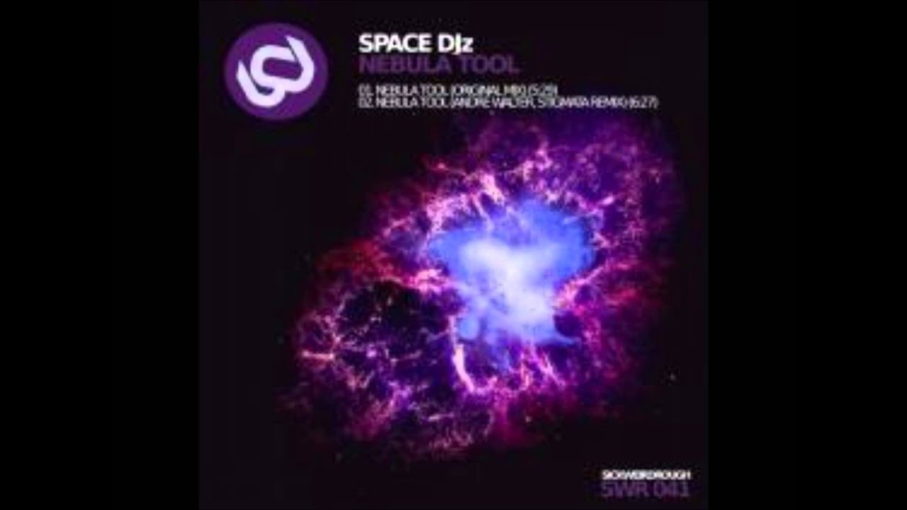 Space Djz - Nebula tool [Andre Walter & Stigmata Remix]