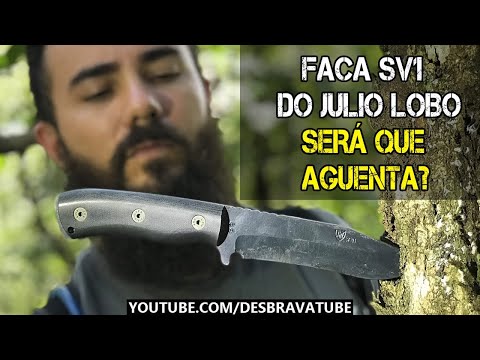Teste da Faca de Sobrevivência do Júlio Lobo do canal Sobrevivencialismo ( SV-01 )