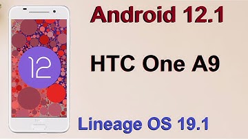 How to Update Android 12.1 in HTC ONE A9(Lineage OS 19.1) Custom Rom Install and Review