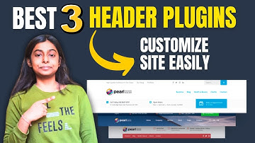 Best 3 WordPress Header Plugins to Customize Your Site Easily