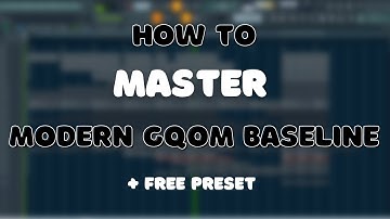 How to Master Modern Gqom Baseline🔥🔥 (Free Preset)