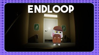 【ENDLOOP】ある日、俺は無限回廊の中身を覗いてしまった