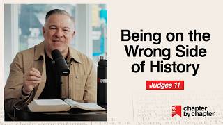 Judges 11: Being on the Wrong Side of History