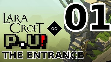 Lara Croft GO on Android Walkthrough Guide - The Entrance Video 01