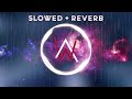 Alan Walker Force SLOWED REVERB 
