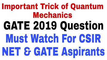 Most Important Trick of Quantum Mechanics | GATE PHYSICS EXAM | CSIR NET PHYSICS EXAM