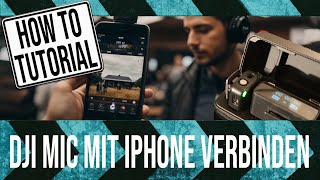 DJI Mic mit iPhone verbinden - Beste Settings, Tipps und Tricks