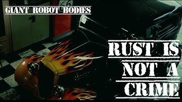 Rust Is Not A Crime - Official Video