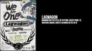 Lagwagon &quot;Burning Out In Style&quot; @ Festival Skate Punk 13, 06/03/2016