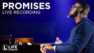 Promises: Performed by The Life Church Worship (Music Video)