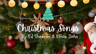 Merry Christmas song by Ed Sheeran & Elton John - 2023-2024