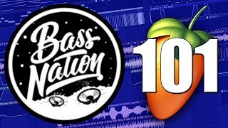 BASS NATION 101 | HOW TO MAKE TRAP INFLUENCED BASS MUSIC IN FL STUDIO