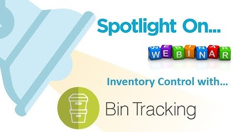 Bin Tracking & Inventory Control (Sage 300) - Webinar Nov-2025