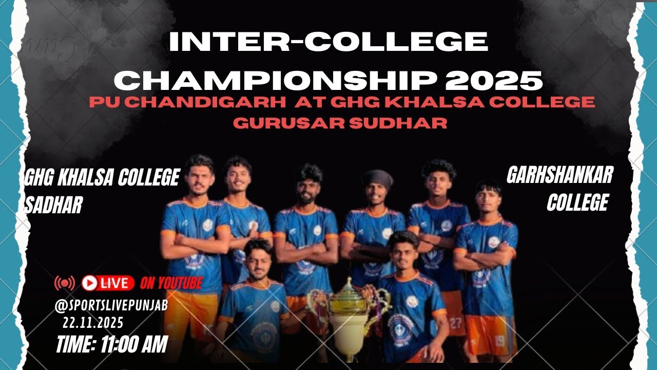 [LIVE] GHG KHALSA COLLEGE GURUSAR SUDHAR VS GARHSHANKAR INTER COLLEGE CHAMPIONSHIP 🏆 2025