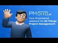 PMOtto.ai Your AI-Powered Assistant for All Things Project Management