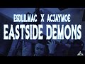 Esdlilmac x acjaymo  eastside demons  official shot bywolfeyevisuals