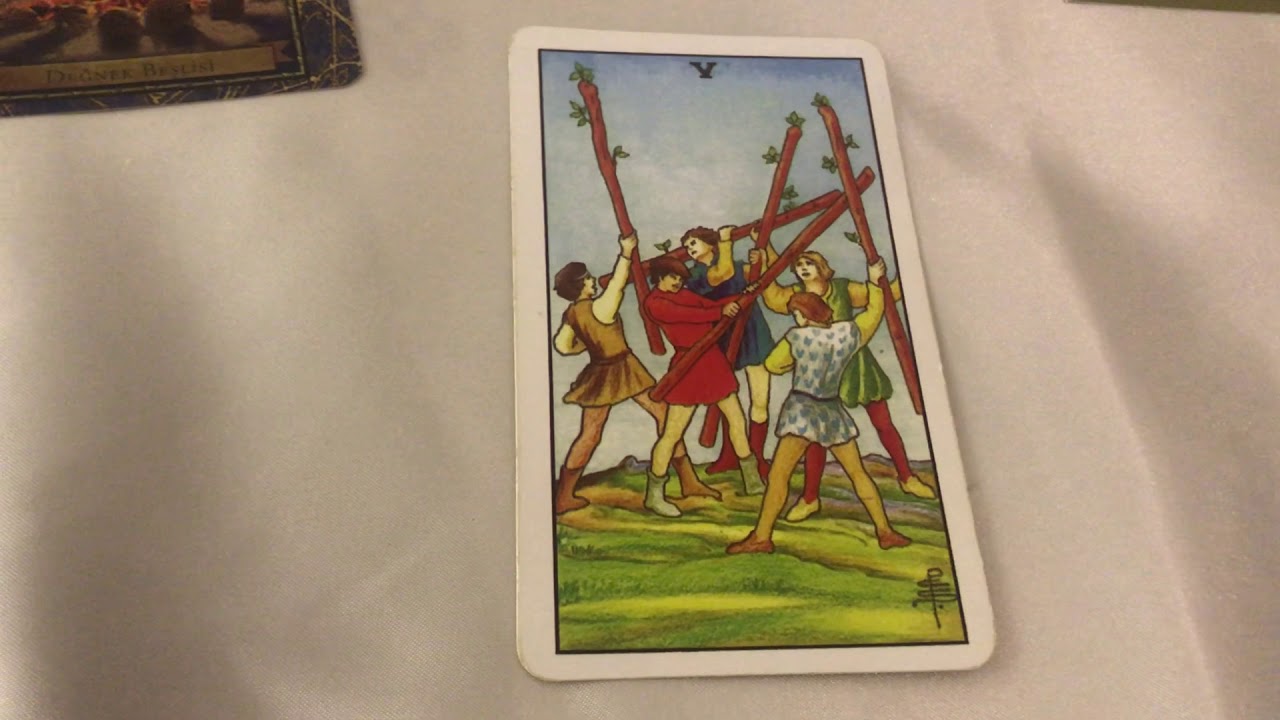 Değnek beşli anlamı- sağlık-iş-ilişki açısından değnek beşli hangi zamanı gösterir.