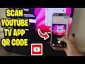How to Scan Youtube TV App QR Code using your Phone (Best Method)