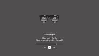 Gafas negras - Maluma X J Balvin (Bachata remix prod. by Tunefull)