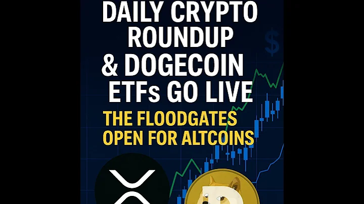Daily Crypto Roundup | XRP & Dogecoin Etf’s Go Live 🚨 The Floodgates Open for Altcoins