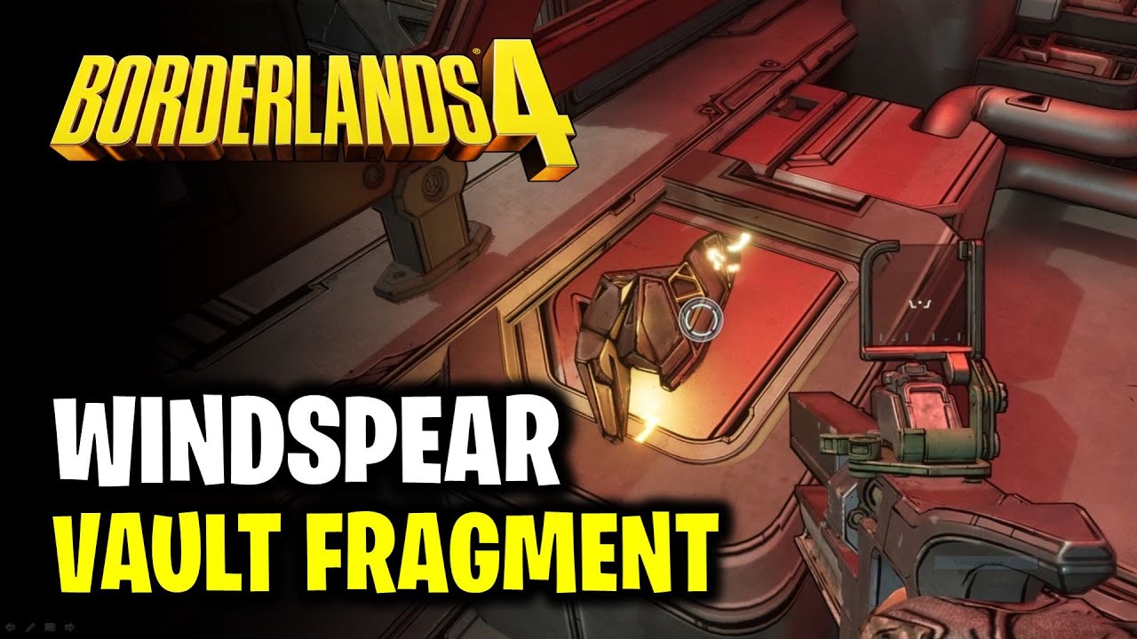 Windspear - Vault Fragment Location | Borderlands 4