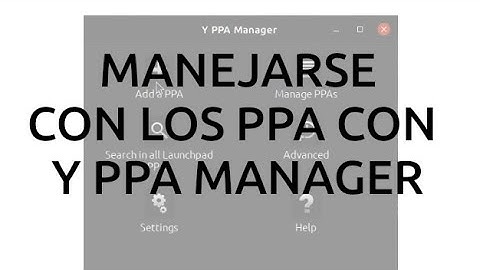 Como manejarse con los PPA en Ubuntu con Y PPA manager