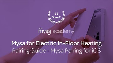 Apple iOS Pairing for Mysa for Electric In-Floor Heating - Mysa Academy