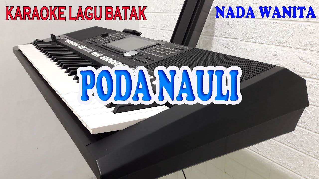PODA NAULI ll KARAOKE BATAK ll NADA WANITA E=DO
