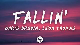 Chris Brown & Leon Thomas – Fallin’ (Lyrics)'