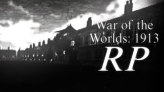 Bombardment Machine Teaser… || War of the Worlds: 1913 RP