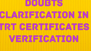 Doubts Clarification in TRT Certificates Verification.