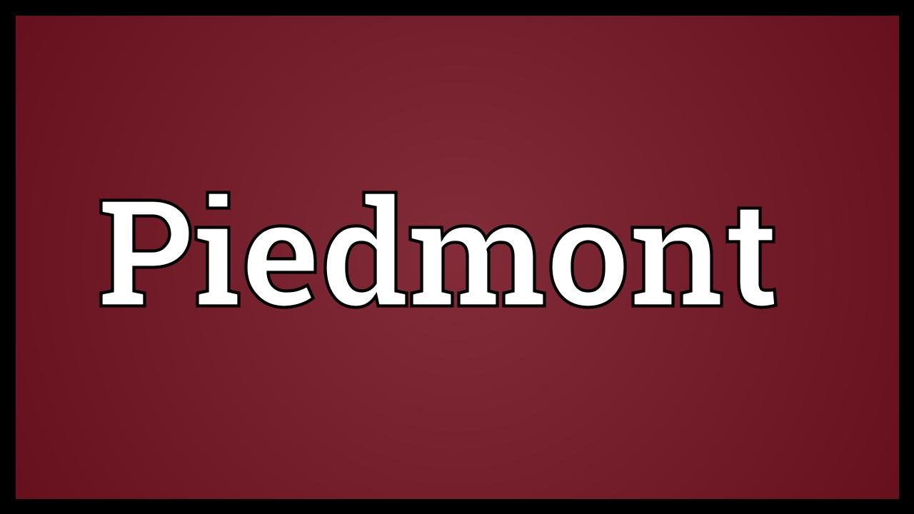 Piedmont Meaning YouTube piedmont-meaning-youtube